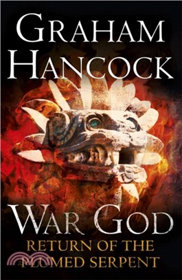 Return of the Plumed Serpent：War God: Book Two