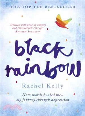 Black Rainbow ― How Words Healed Me: My Journey Through Depression