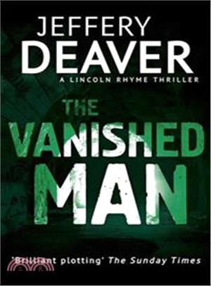 Lincoln Rhyme Book 5: The Vanished Man (Lincoln Rhyme thrillers)