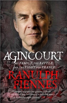 Agincourt：My Family, the Battle and the Fight for France