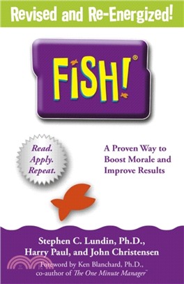 Fish!：A remarkable way to boost morale and improve results