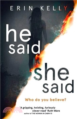 He Said/She Said: the gripping Sunday Times bestseller