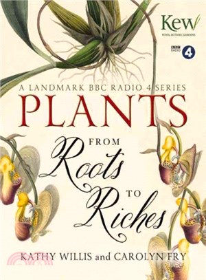 Plants ― From Roots to Riches