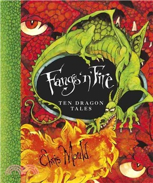 Fangs 'n' Fire ─ Ten Dramatic Dragon Tales