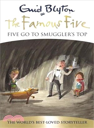 The Famous Five: 04: Five Go To Smuggler's Top