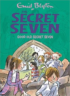 Secret Seven: 12: Good Old Secret Seven