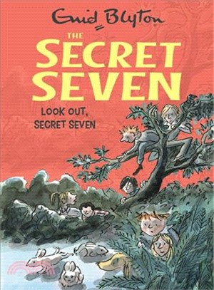 Secret Seven: 14: Look Out, Secret Seven