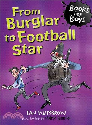 Books for Boys 13: From Burglar to Football Star