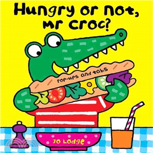 Hungry or Not, Mr Croc?