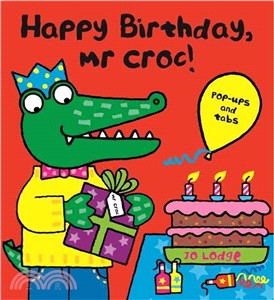 Happy Birthday, Mr Croc! (Pop-up)