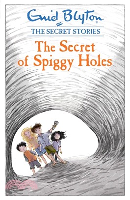 Secret Stories: 2: The Secret of Spiggy Holes
