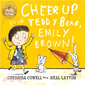 Cheer up your teddy bear, Emily Brown /