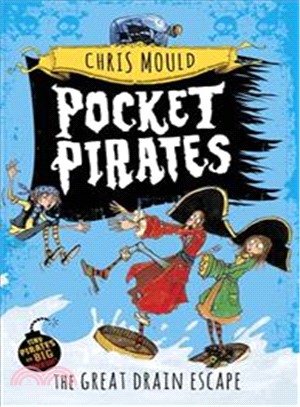 Pocket Pirates: 2: The Great Drain Escape