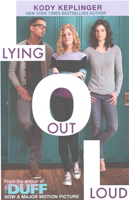 Hamilton High: Lying Out Loud: A companion novel to The DUFF