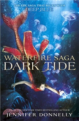 Waterfire Saga #3: Dark Tide