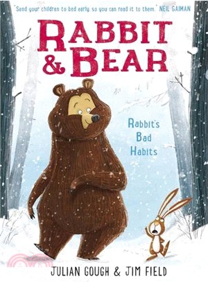 Rabbit and Bear: 1: Rabbit's Bad Habits