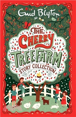 The Cherry Tree Farm Story Collection