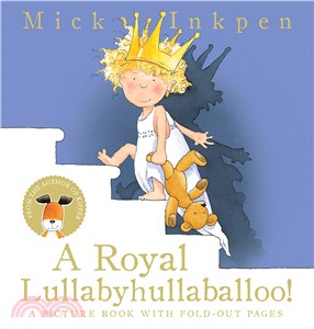 A Royal Lullabyhullaballoo!