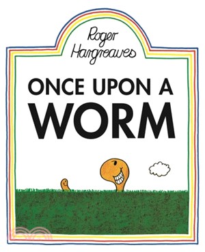 Once Upon a Worm