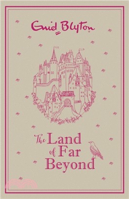 The Land of Far Beyond：Enid Blyton's retelling of the Pilgrim's Progress