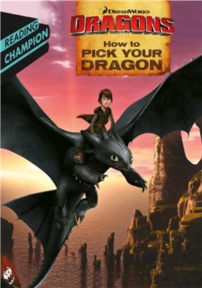 Reading Champion DreamWorks Dragons: How to Pick Your Dragon