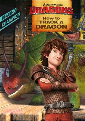 Reading Champion DreamWorks Dragons: How to Track a Dragon