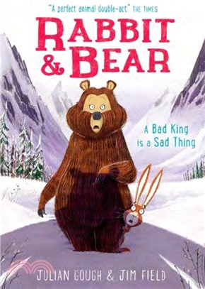 Rabbit and Bear: A Bad King is a Sad Thing (Book 5)