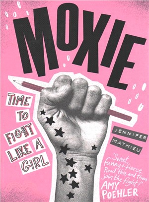 Moxie (A Zoella Book Club 2017 novel)