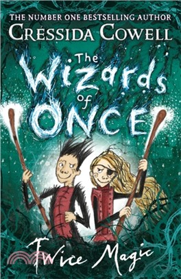 The Wizards of Once: Twice Magic：Book 2