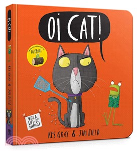 Oi Cat! Board Book (Oi Frog and Friends)(硬頁書)