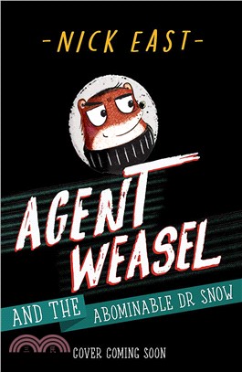 Agent Weasel and the Abominable Dr Snow
