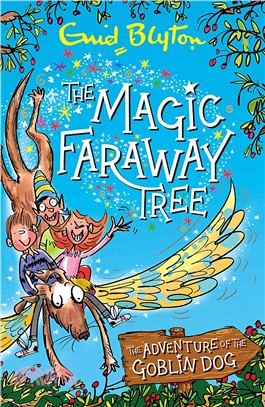 The magic faraway tree 2 : Adventure of the goblin dog