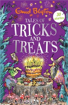 Tales of tricks and treats /