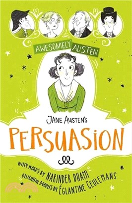 Awesomely Austen - Illustrated and Retold: Jane Austen's Persuasion