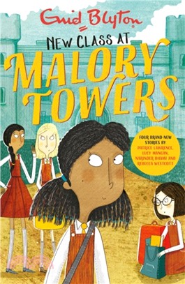 Malory Towers: New Class at Malory Towers：Four brand-new Malory Towers