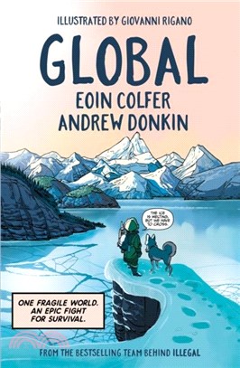Global : a graphic novel adventure about hope in the face of climate change (graphic novel)