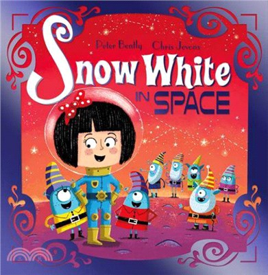 Futuristic Fairy Tales: Snow White in Space：Book 2