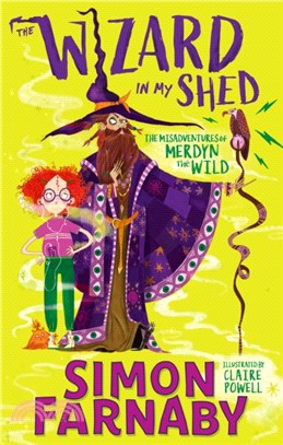 The Wizard In My Shed (Longlisted for Blue Peter Book Awards 2022)