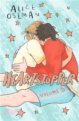 Heartstopper Volume 5：The bestselling graphic novel, now on Netflix!