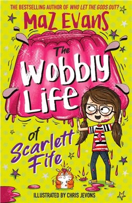 The Wobbly Life of Scarlett Fife：Book 2