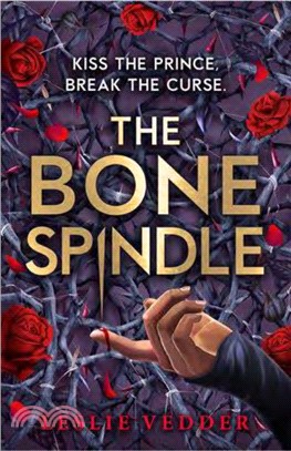 The Bone Spindle：Book 1