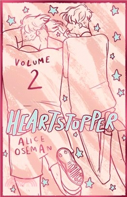 Heartstopper Volume 2：The bestselling graphic novel, now on Netflix!