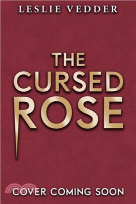 The Bone Spindle: The Cursed Rose：Book 3