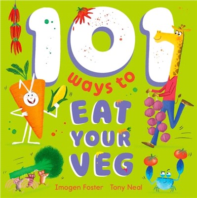 101 Ways to Eat Your Veg