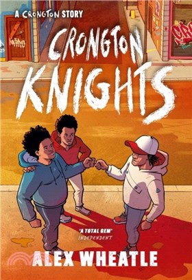 Crongton: Crongton Knights：Book 2 - Winner of the Guardian Children's Fiction Prize