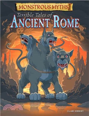 Monstrous Myths: Terrible Tales of Ancient Rome
