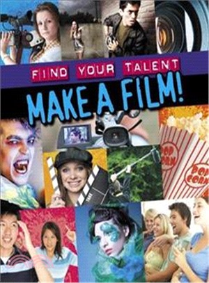 Find Your Talent: Make a Film!