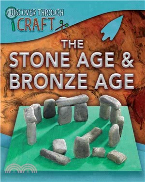 The Stone Age and Bronze Age