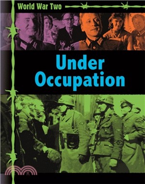World War Two: Occupation and Resistance
