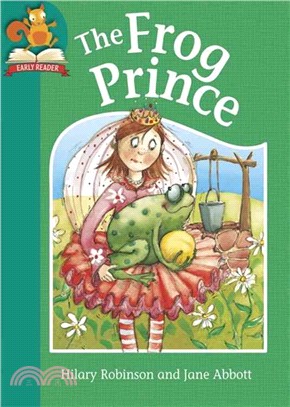 The Frog Prince (Must Know Stories: Level 2)